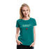 Women’s Premium T-Shirt - teal